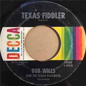 Bob Wills And His Texas Playboys - Texas Fiddler FLAC