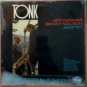 Art Farmer - Benny Golson Jazztet - Tonk FLAC