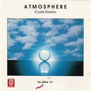 Atmosphere - Crystal Emotion FLAC