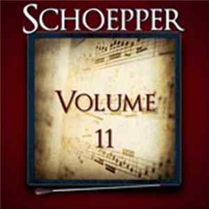 Albert F. Schoepper - Schoepper Volume 11 FLAC