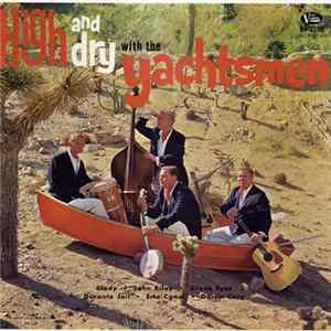 The Yachtsmen - High And Dry With The Yachtsmen FLAC