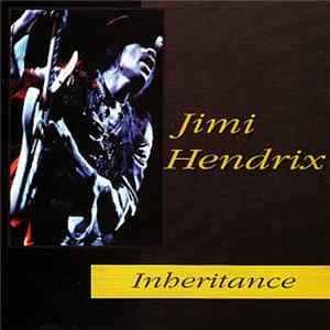 Jimi Hendrix - Inheritance FLAC