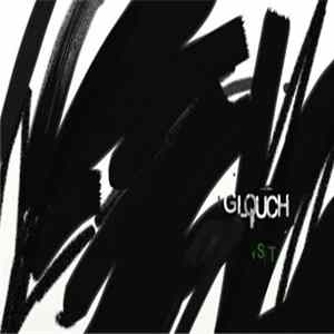 Glouch - Glouch FLAC