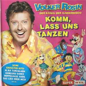 Volker Rosin - Komm, Lass Uns Tanzen (Das Beste Aus Der Kinderdisco) FLAC