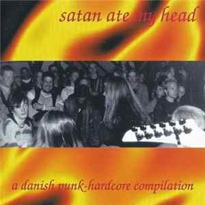 Various - Satan Ate My Head FLAC