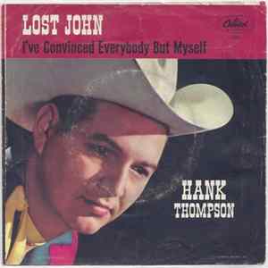 Hank Thompson - Lost John / I've Convinced Everybody But Myself FLAC