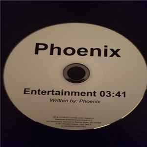 Phoenix - Entertainment FLAC