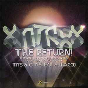 XNTRXX - The Return! FLAC