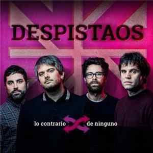 Despistaos - Lo contrario de ninguno FLAC