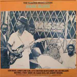 Various - Rare Blues (The Takoma Blues Series) - Previously Unreleased Blues Recordings From The Collection Of Norman Dayron FLAC