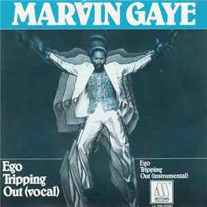 Marvin Gaye - Ego Tripping Out FLAC