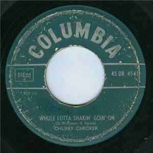 Chubby Checker - Whole Lotta Shakin' Goin' On / The Hucklebuck FLAC