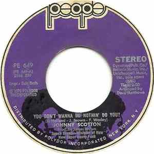 Johnny Scotton - You Don't Wanna Do Nothin' Do You? FLAC