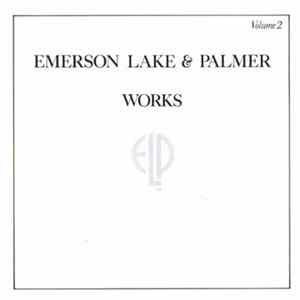 Emerson, Lake & Palmer - Works Volume 2 FLAC