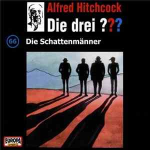 Brigitte Johanna Henkel-Waidhofer - Die Drei ??? 66 - Die Schattenmänner FLAC