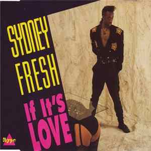 Sydney Fresh - If It's Love FLAC