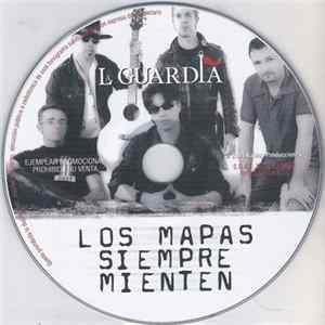 La Guardia - Los Mapas Siempre Mienten FLAC