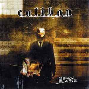 Caliban - Shadow Hearts FLAC