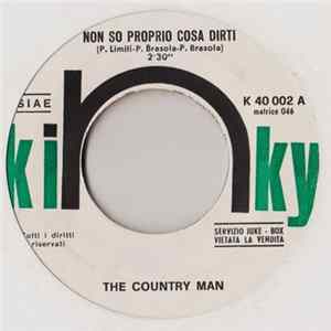The Country Man - Non So Proprio Cosa Dirti FLAC