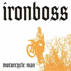 Ironboss - Motorcycle Man FLAC