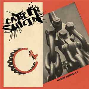 Career Suicide - Machine Response E.P. FLAC