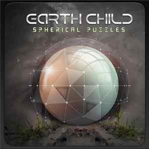 Earth Child - Spherical Puzzles FLAC