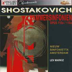 Nieuw Sinfonietta Amsterdam, Lev Markiz, Shostakovich - Kammersinfonien Op.110a/118a FLAC