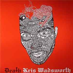 Kris Wadsworth - Death FLAC