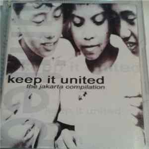 Various - Keep It United, The Jakarta Compilation FLAC