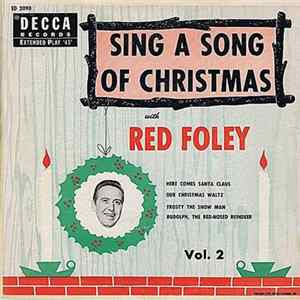 Red Foley - Sing A Song Of Christmas (Vol. 2) FLAC