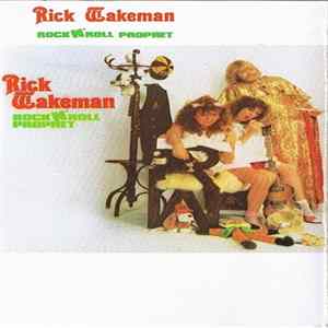 Rick Wakeman - Rock N' Roll Prophet FLAC