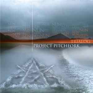 Project Pitchfork - Trialog FLAC
