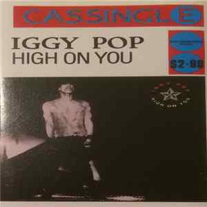 Iggy Pop - High On You FLAC