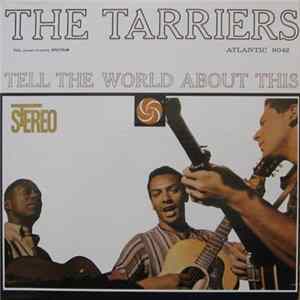 The Tarriers - Tell The World About This FLAC