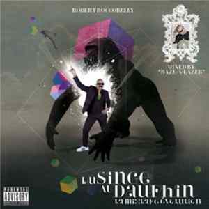 Robert Roccobelly - Du Singe Au Dauphin : La Mixtape Evolution FLAC