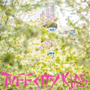 Tuff City Kids - Adoldesscent FLAC