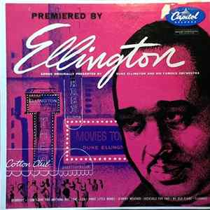 Duke Ellington And His Famous Orchestra - Premiered By Ellington FLAC