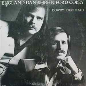 England Dan & John Ford Coley - Dowdy Ferry Road FLAC