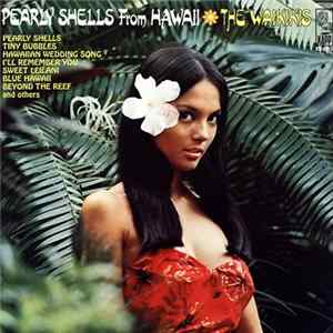The Waikikis - Pearly Shells From Hawaii FLAC