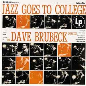 The Dave Brubeck Quartet - Jazz Goes To College FLAC