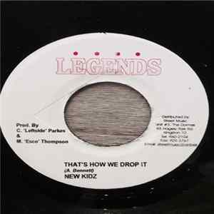 New Kidz / Franz Capone - That's How We Drop It / School Daze FLAC