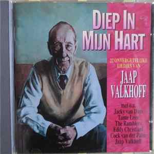 Jaap Valkhoff - Diep In Mijn Hart: 22 Onvergetelijke Liedjes Van FLAC