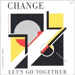 Change - Let's Go Together FLAC