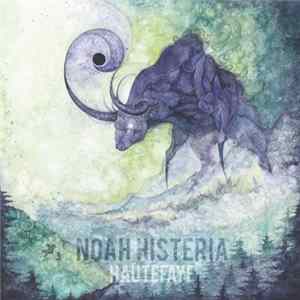 Noah Histeria - Hautefaye FLAC