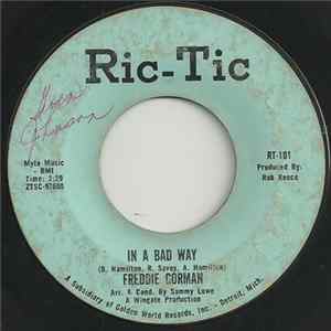 Freddie Gorman - In A Bad Way / There Can Be Too Much FLAC
