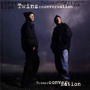 Twinz - Conversation FLAC