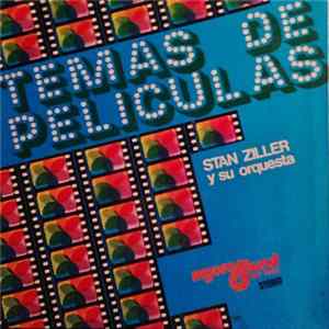 Stan Ziller And His Orchestra - Temas De Películas FLAC