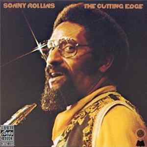 Sonny Rollins - The Cutting Edge FLAC