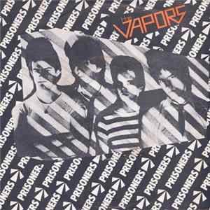 The Vapors - Prisoners FLAC