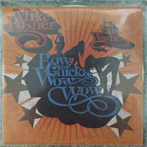 Mike Posner Feat. Lil Wayne - Bow Chicka Wow Wow FLAC